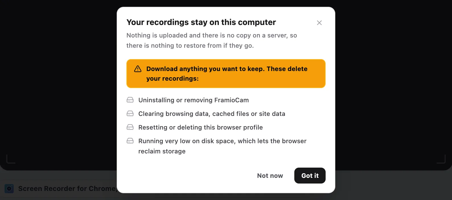 FramioCam notice: your recordings stay on this computer, listing four actions that delete them, including uninstalling and clearing browsing data